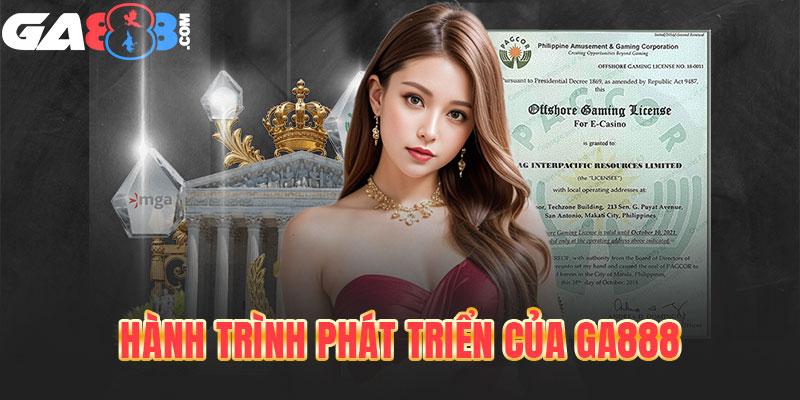 Hành trình phát triển của GA888