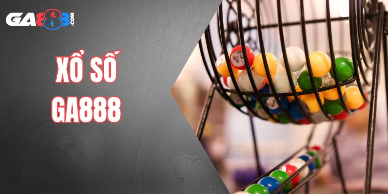 xổ số ga888